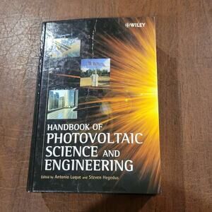Handbook of Photovoltaic Science and Engineering by Steven Hegedus  Hardcover